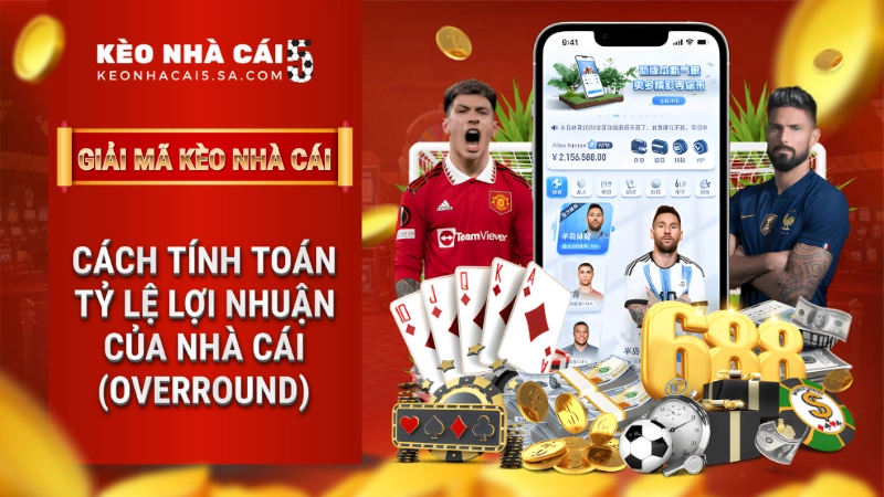 Cách tính toán tỷ lệ lợi nhuận của nhà cái (Overround)